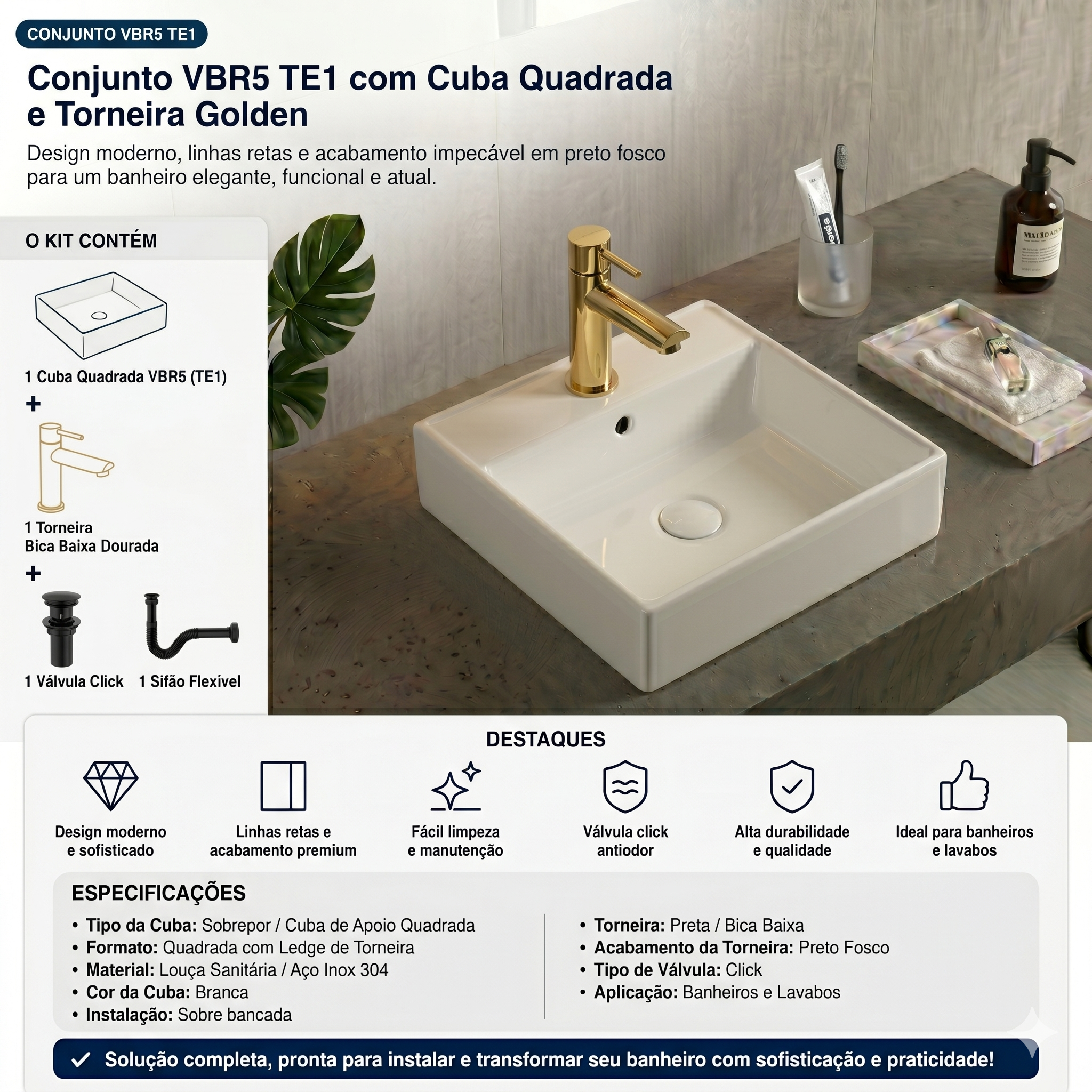 Conjunto Cuba de Apoio VBR5 — Torneira Inox Acabamento Dourado