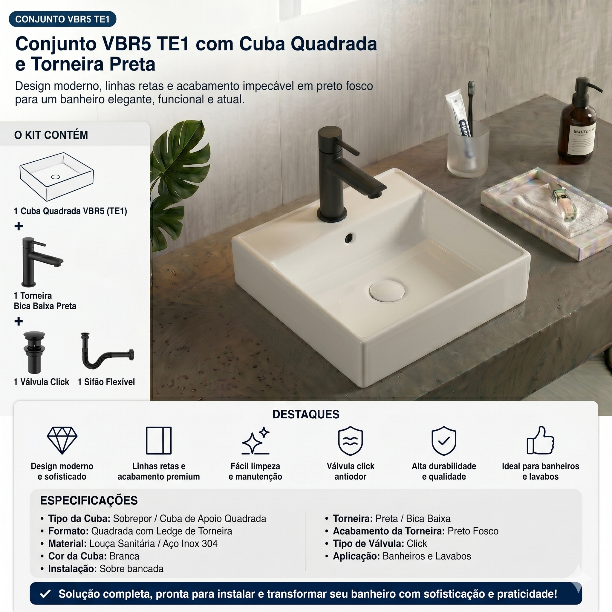 Conjunto Cuba de Apoio VBR5 — Torneira Inox Black Matte